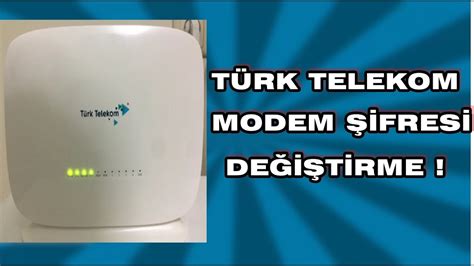 Türk telekom modem şifresini değiştirme